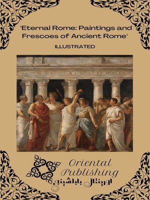 cover image of Eternal Rome Paintings and Frescoes of Ancient Rome